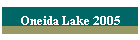 Oneida Lake 2005